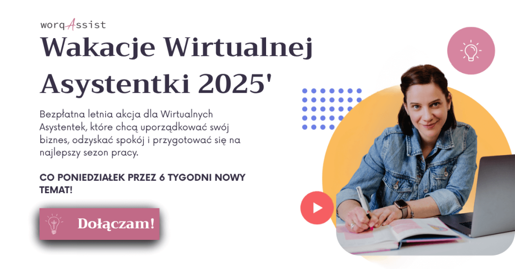 Wakacje Wirtualnej Asystentki 2025 worqAssist Aga Pojda