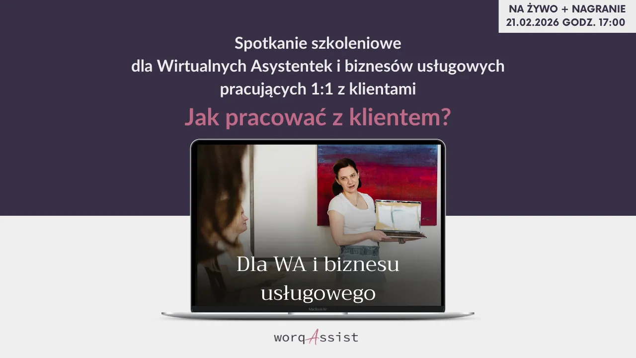 Interaktywny eBook: „10 praktycznych instrukcji zadań, które możesz wykonywać dla klientów online”
Agnieszka Pojda worqAssist